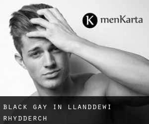 Black Gay in Llanddewi Rhydderch