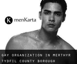 Gay Organization in Merthyr Tydfil (County Borough)