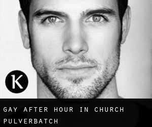 Gay After Hour in Church Pulverbatch