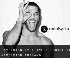 Gay Friendly Fitness Centre in Middleton (England)