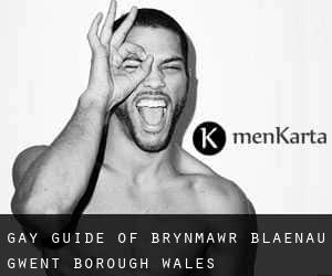 gay guide of Brynmawr (Blaenau Gwent (Borough), Wales)