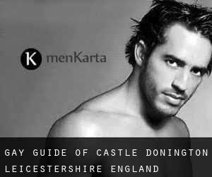 gay guide of Castle Donington (Leicestershire, England)