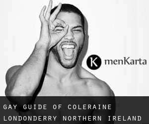 gay guide of Coleraine (Londonderry, Northern Ireland)