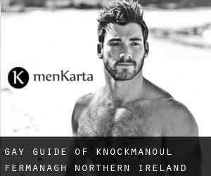 gay guide of Knockmanoul (Fermanagh, Northern Ireland)