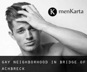 Gay Neighborhood in Bridge of Achbreck