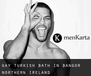 Gay Turkish Bath in Bangor (Northern Ireland)